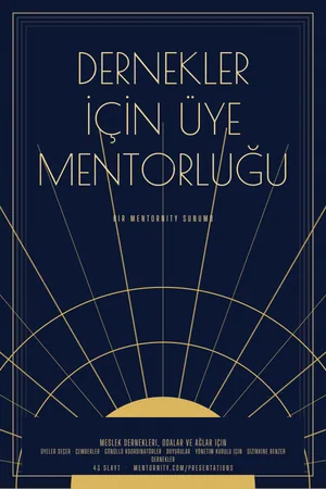 Sunum afişi: Dernekler için Üye Mentorluğu