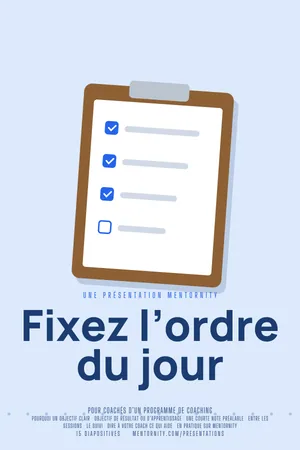 Affiche de la présentation : Guide du coaché : Fixez l’ordre du jour