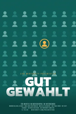 Filmplakat der Präsentation: Mentee-Leitfaden: Gut gewählt