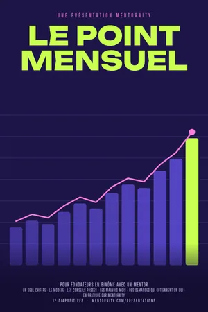 Affiche de la présentation : Guide du fondateur : Le point mensuel