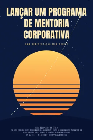 Pôster da apresentação: Lançar um programa de mentoria corporativa