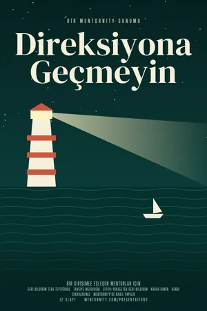 Sunum afişi: Mentor Rehberi: Direksiyona Geçmeyin