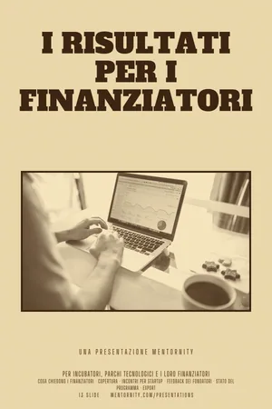Locandina della presentazione: I risultati per i finanziatori