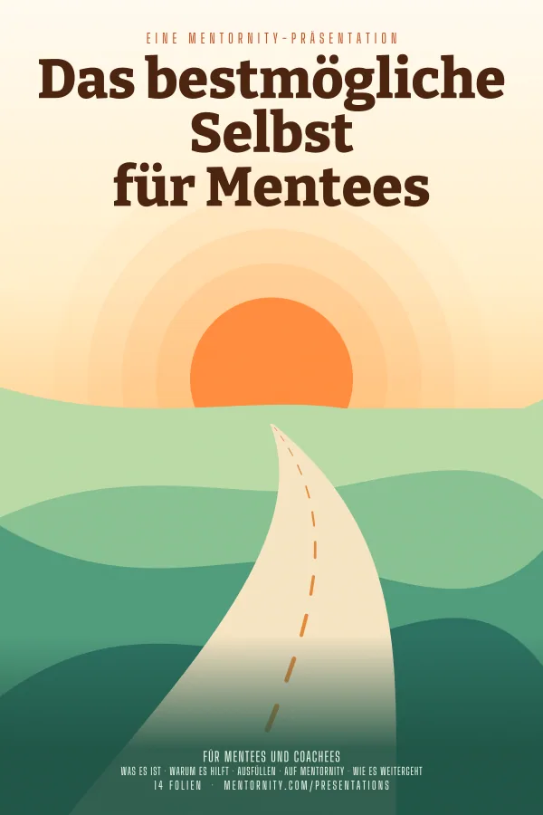 Filmplakat zur Präsentation Das bestmögliche Selbst für Mentees