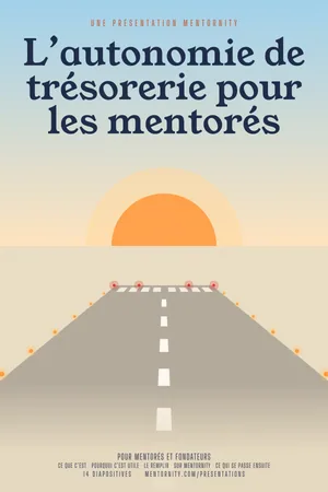 Image style affiche de film pour la présentation L’autonomie de trésorerie pour les mentorés
