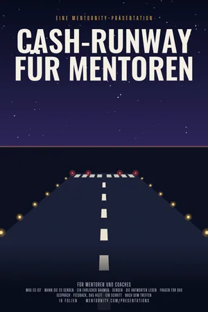Bild im Stil eines Filmplakats zur Präsentation Cash-Runway für Mentoren