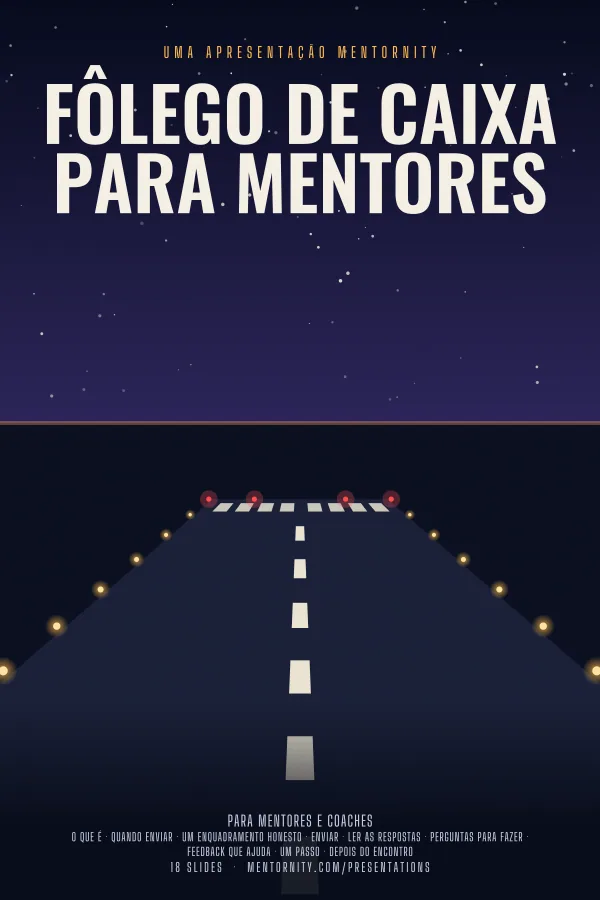 Pôster em estilo de cinema da apresentação Fôlego de caixa para mentores
