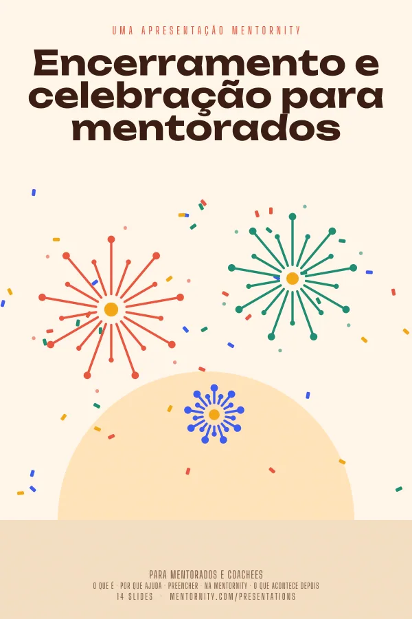 Pôster em estilo de cinema da apresentação Encerramento e celebração para mentorados
