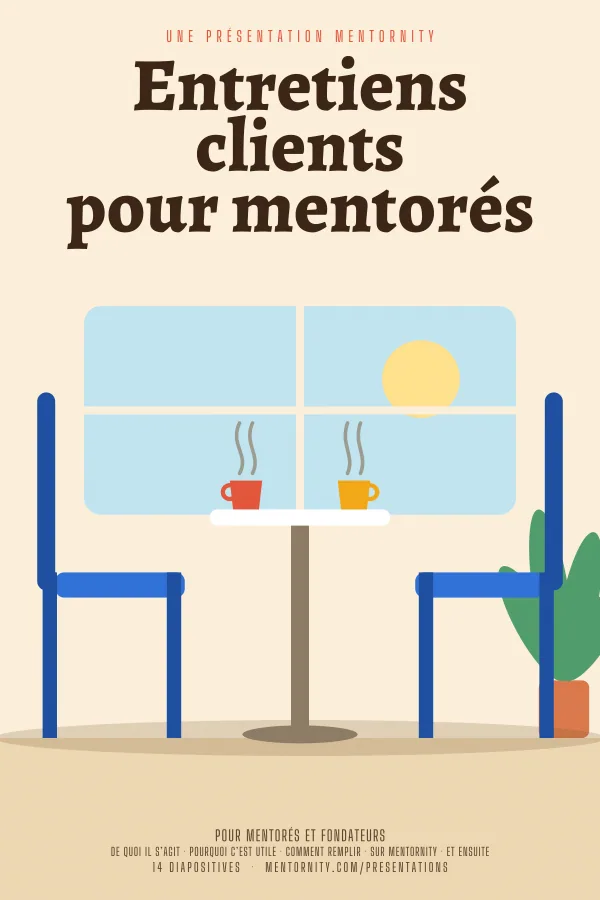 Affiche de film de la présentation Entretiens clients pour mentorés