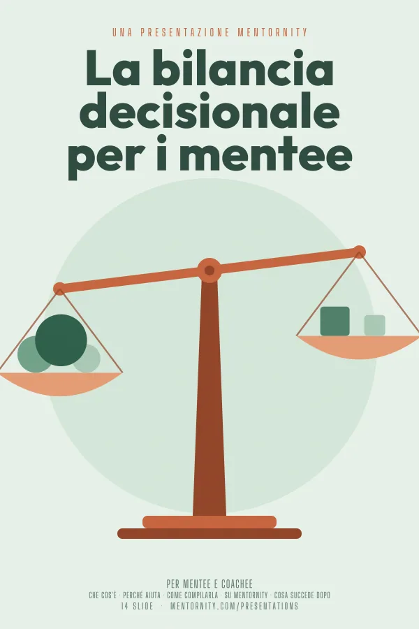 Locandina in stile film della presentazione La bilancia decisionale per i mentee