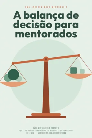 Imagem no estilo de pôster de cinema para a apresentação A balança de decisão para mentorados
