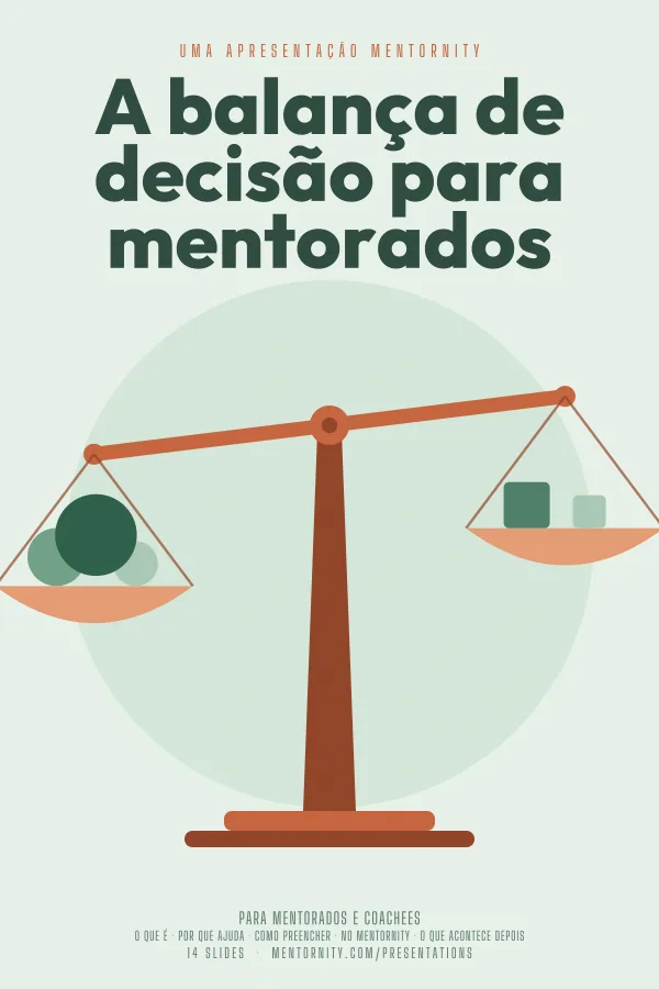 Pôster em estilo de cinema da apresentação A balança de decisão para mentorados