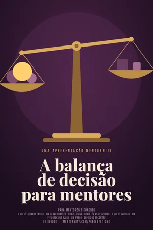 Imagem no estilo de pôster de cinema para a apresentação A balança de decisão para mentores