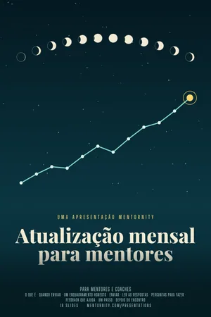 Imagem no estilo de pôster de cinema para a apresentação Atualização mensal para mentores
