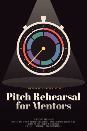 Film poster style image for the Pitch Rehearsal for Mentors presentation