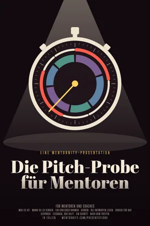Bild im Stil eines Filmplakats zur Präsentation Die Pitch-Probe für Mentoren