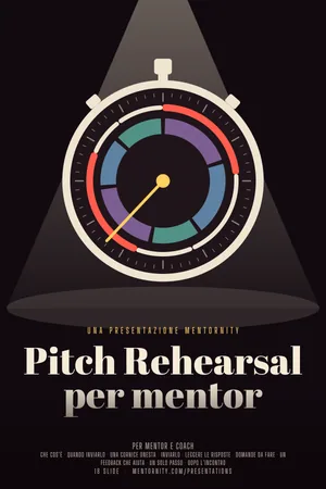 Immagine in stile locandina per la presentazione Pitch Rehearsal per mentor