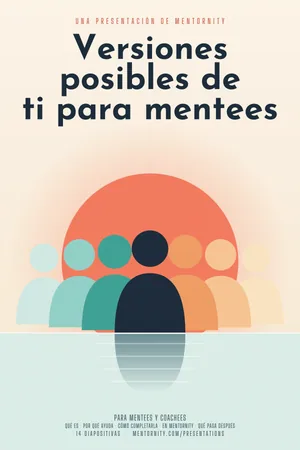 Imagen estilo póster de cine para la presentación Versiones posibles de ti para mentees