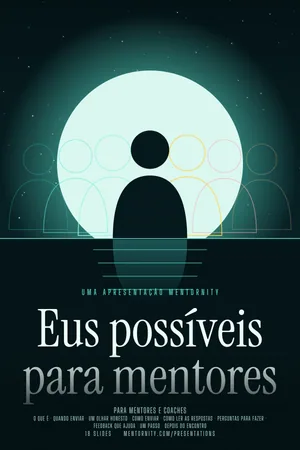 Imagem no estilo de pôster de cinema para a apresentação Eus possíveis para mentores