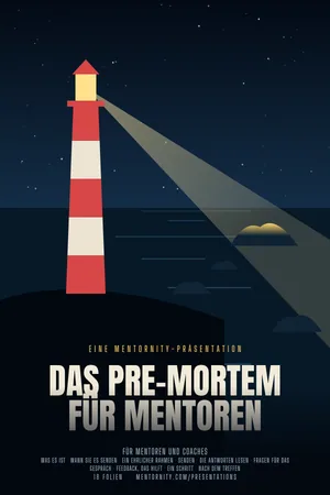 Bild im Stil eines Filmplakats zur Präsentation Das Pre-Mortem für Mentoren