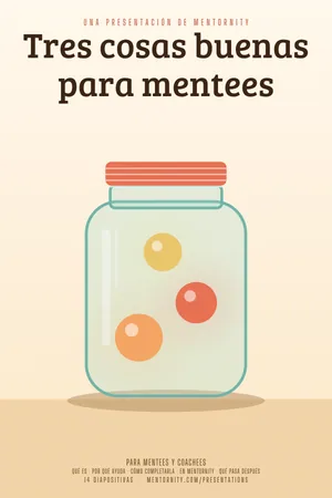 Imagen estilo póster de cine para la presentación Tres cosas buenas para mentees