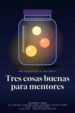 Imagen estilo póster de cine para la presentación Tres cosas buenas para mentores