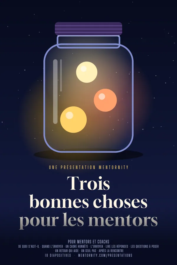 Affiche de film de la présentation Trois bonnes choses pour les mentors