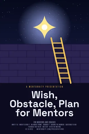 Film poster style image for the Wish, Obstacle, Plan for Mentors presentation