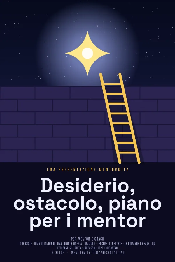 Locandina in stile film della presentazione Desiderio, ostacolo, piano per i mentor